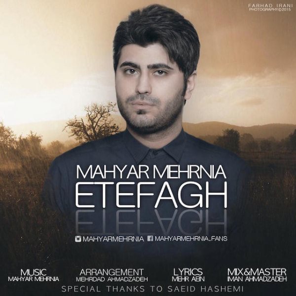 Mahyar Mehrnia - 'Etefagh'