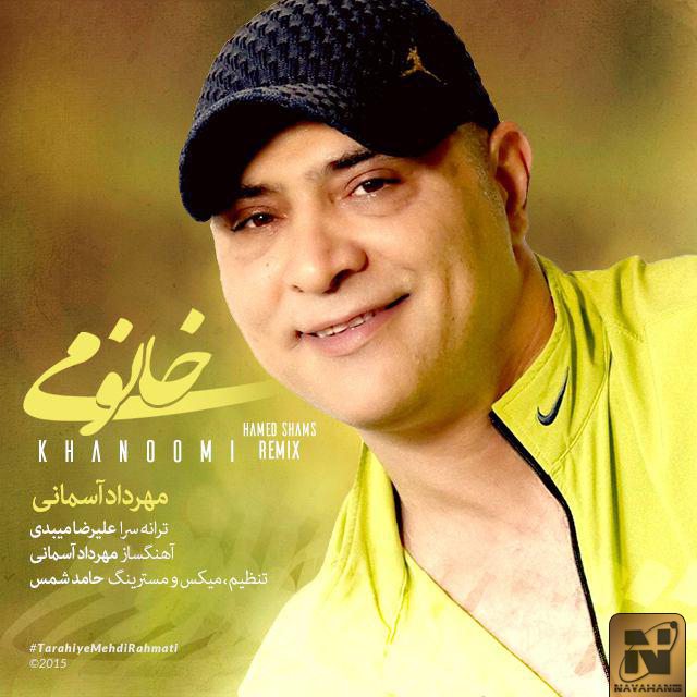 Mehrdad Asemani - Khanoomi (Hamed Shams Remix)