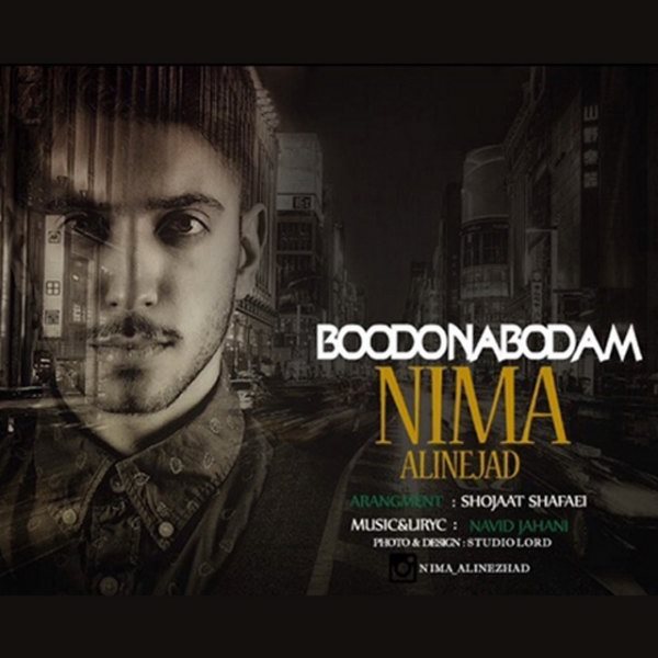 Nima Alinejad - 'Boodo Naboodam'