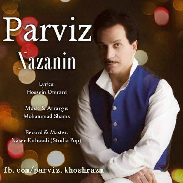 Parviz Khoshrazm - 'Nazanin'