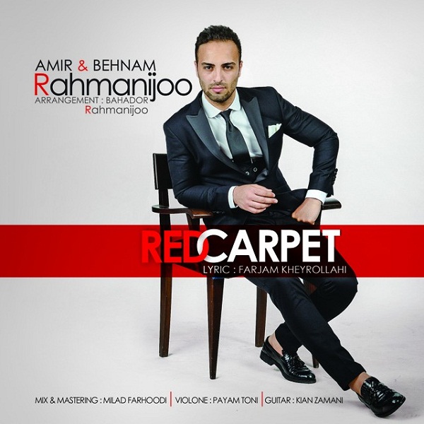 Amir Rahmanijoo - 'Red Carpet (Ft Behnam Rahmanijoo)'
