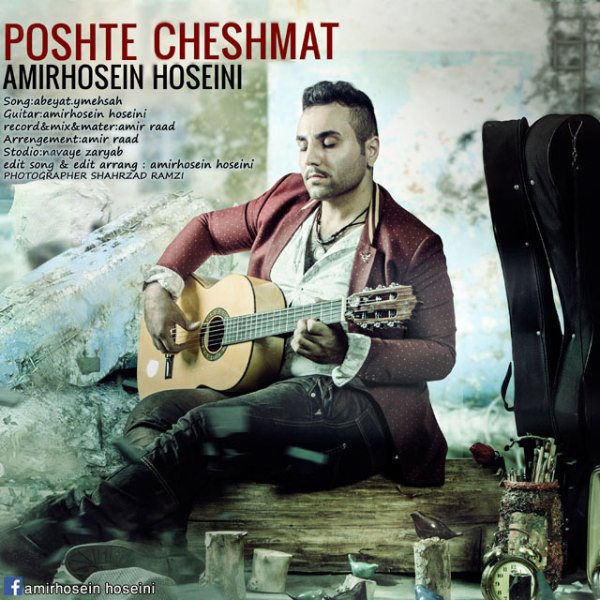 Amirhosein Hoseini - 'Poshte Cheshmat'