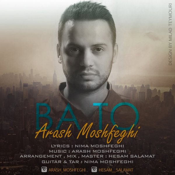 Arash Moshfeghi - 'Ba To'