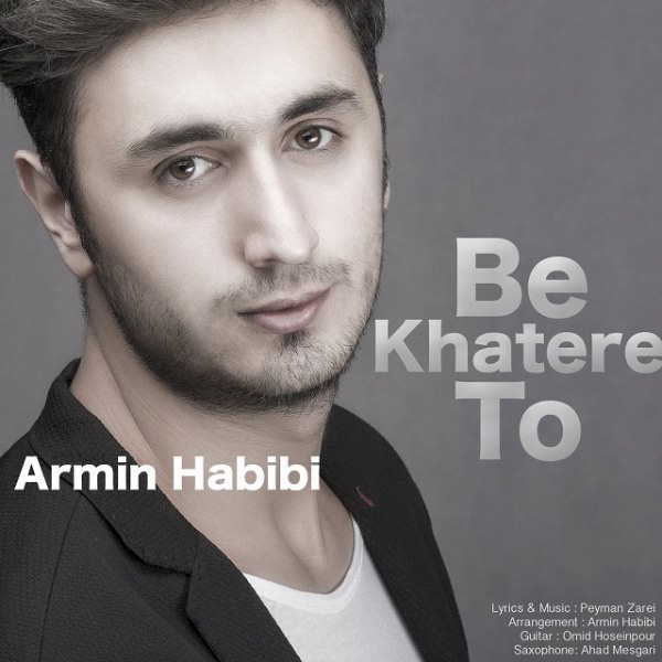 Armin Habibi - 'Be Khatere To'