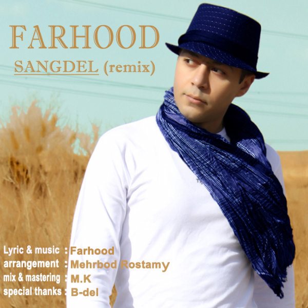 Farhood - 'Sangdel (Remix)'