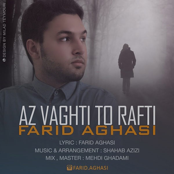Farid Aghasi - 'Az Vaghti To Rafti'