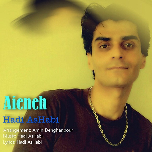 Hadi AsHabi - 'Aieneh'