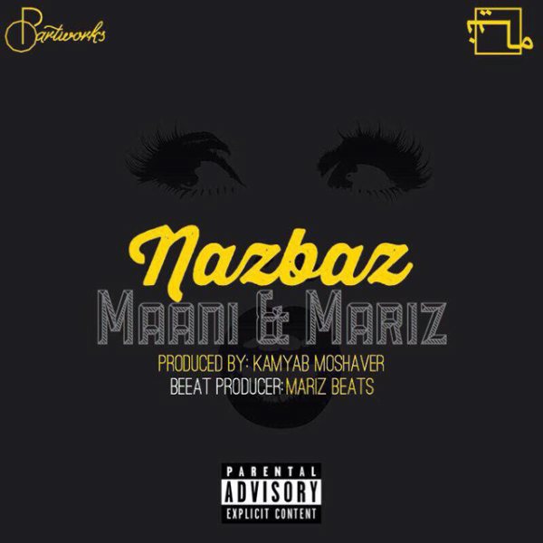 Maani o Mariz - 'Naazbaz'