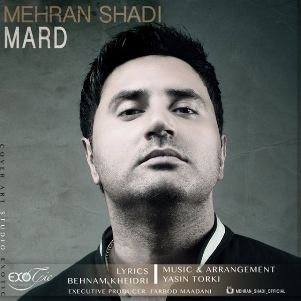 Mehran Shadi - 'Mard'