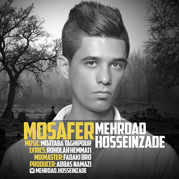 Mehrdad Hosseinzade - 'Mosafer'