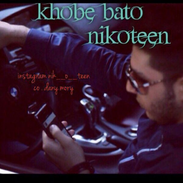 Nikoteen - 'Khobe Ba To'