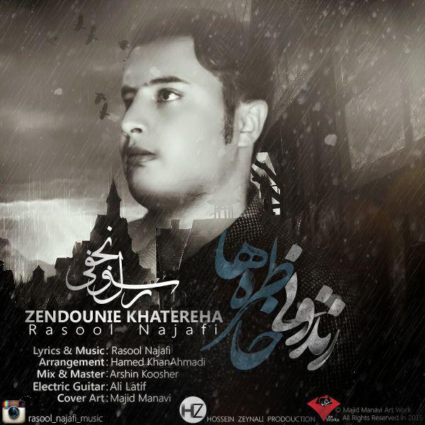 Rasool Najafi - 'Zendunie Khatereha'