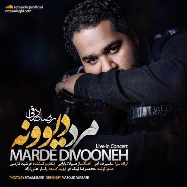 Reza Sadeghi - 'Marde Divooneh (Live)'