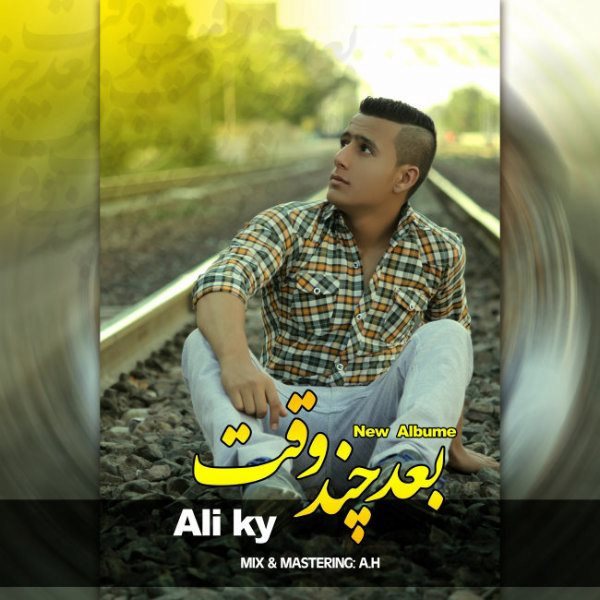 Ali Ky - 'Cheshaye Sag Dar'