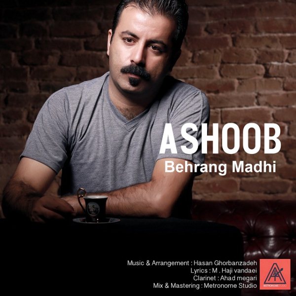 Behrang Madhi - 'Ashoob'
