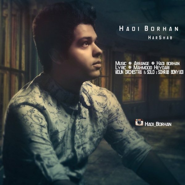 Hadi Borhan - 'Har Shab'