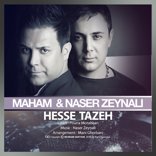 Maham & Naser Zeynali - 'Hesse Tazeh'