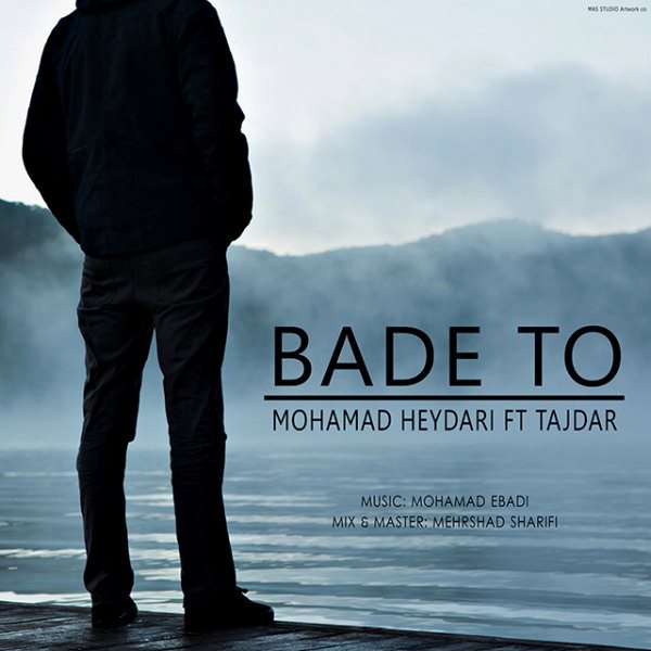 Mohammad Heydari - 'Bade To (Ft Tajdar)'