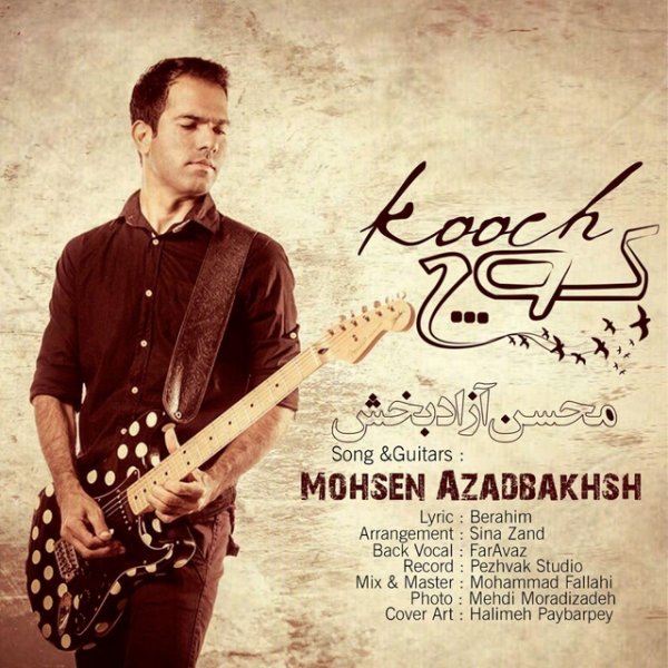 Mohsen Azadbakhsh - 'Kooch'