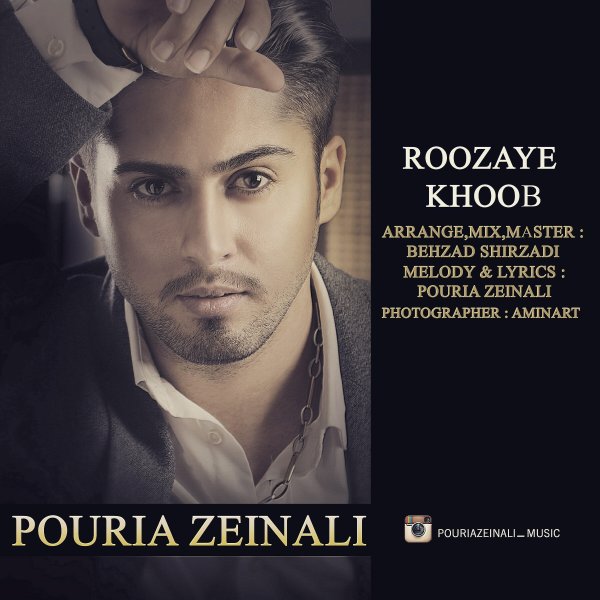 Pouria Zeinali - 'Roozaye Khoob'