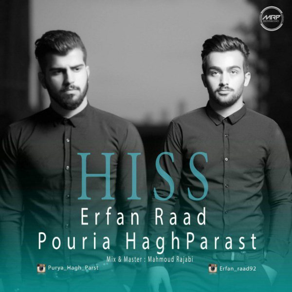 Pourya Hagh Parast & Erfan Raad - 'Hiss'