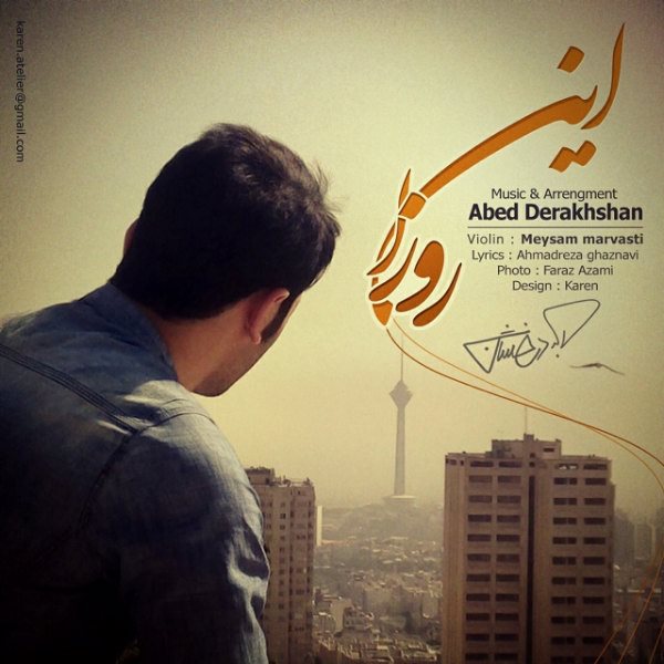 Abed Derakhshan - 'In Rooza'