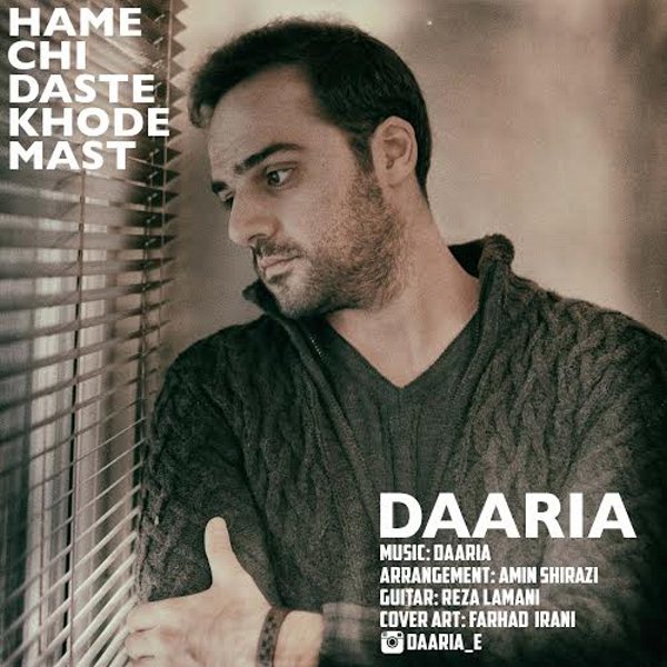 Daaria - 'Hame Chi Daste Khode Mast'