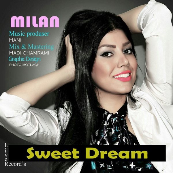 Milan - 'Sweet Dream'