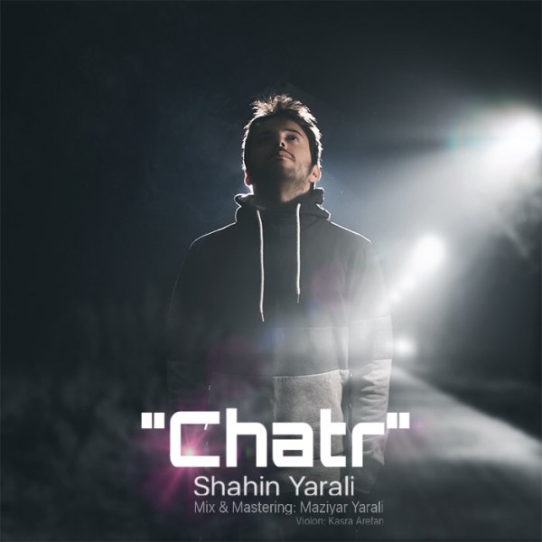 Shahin Yarali - Chatr