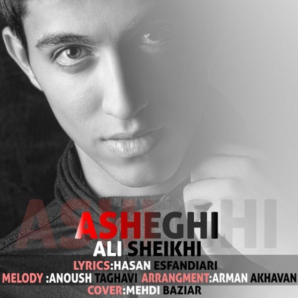 Ali Sheikhi - Asheghi