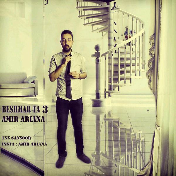 Amir Ariana - 'Beshmar Ta 3'