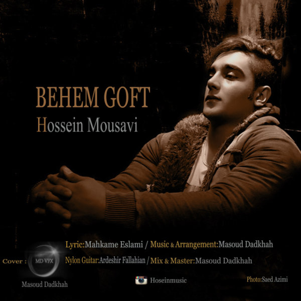 Hossein Mousavi - 'Behem Goft'
