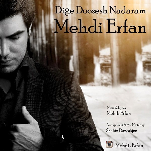 Mehdi Erfan - 'Dige Doosesh Nadaram'