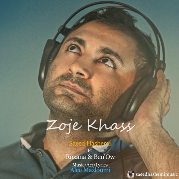 Saeed Hashemi - 'Zoje Khass (Ft Roxana & Benow)'