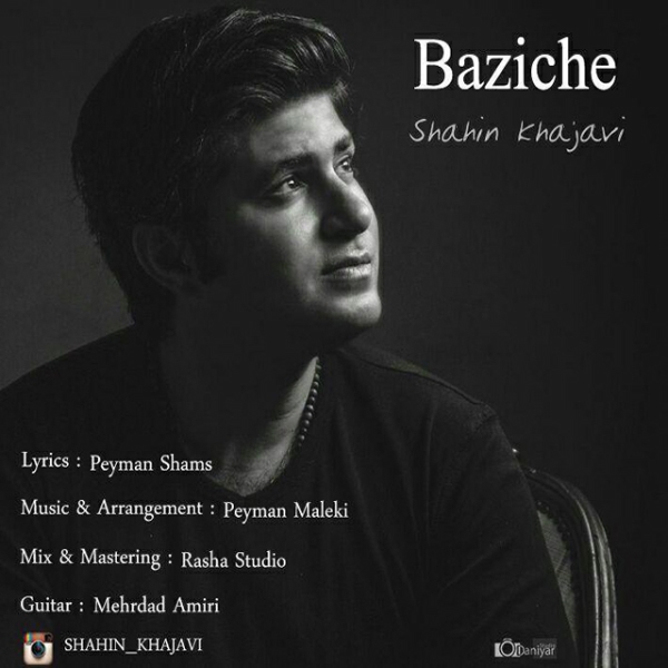 Shahin Khajavi - 'Baziche'