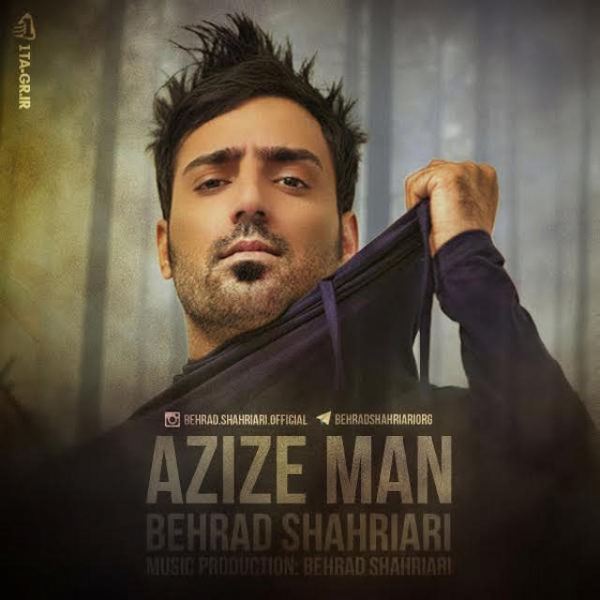 Behrad Shahriari - Azize Man
