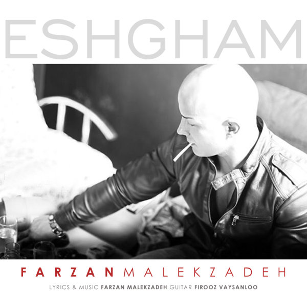 Farzan Malekzadeh - Eshgham