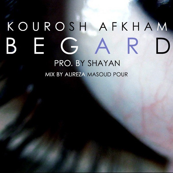 Kourosh Afkham - Begard