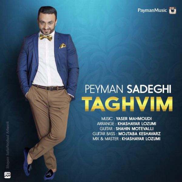Peyman Sadeghi - Taghvim