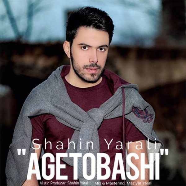Shahin Yarali - 'Age To Bashi'