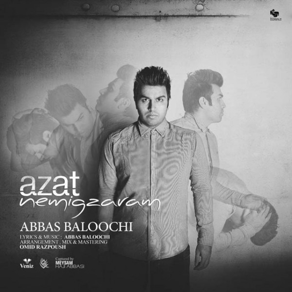 Abbas Baloochi - Azat Nemigzaram