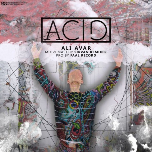 Ali Avar - 'Acid'