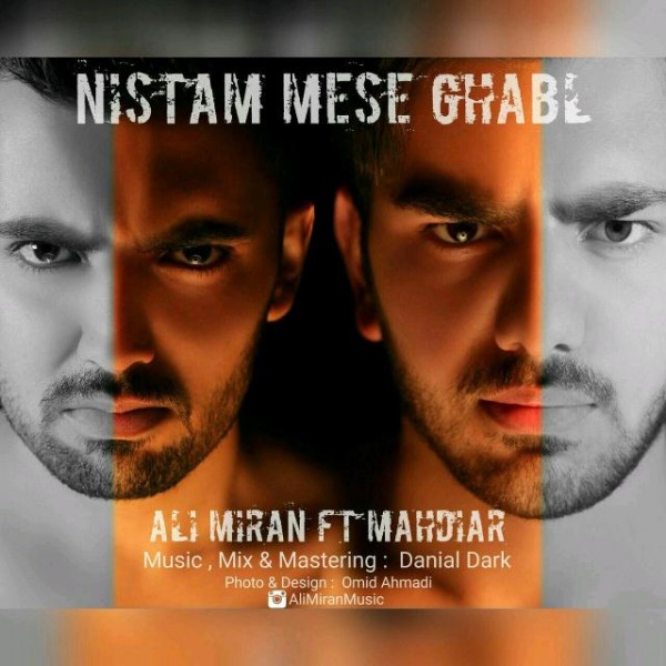 Ali Miran - 'Nistam Mese Ghabl (Ft. Mahdiar)'