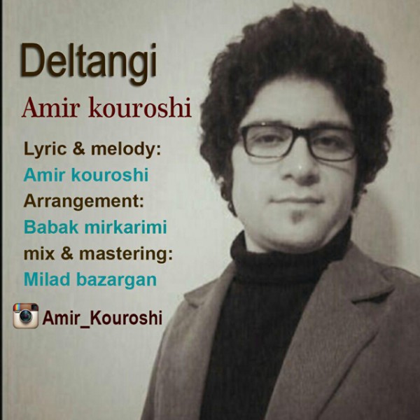 Amir Kouroshi - 'Deltangi'