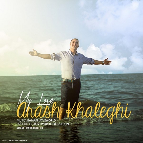 Arash Khaleghi - 'Eshghe Man'