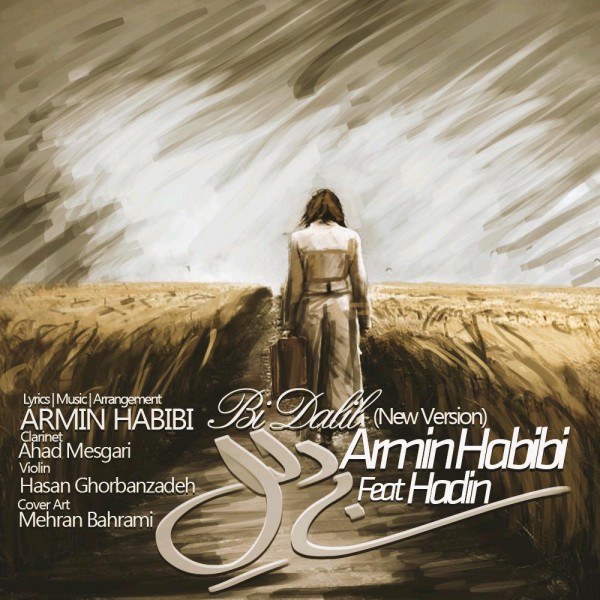 Armin Habibi - 'Bidalil(Ft Hadin)'
