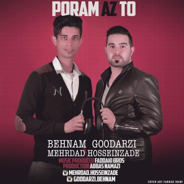 Behnam Goodarzi & Mehrdad Hosseinzade - 'Poram Az To'