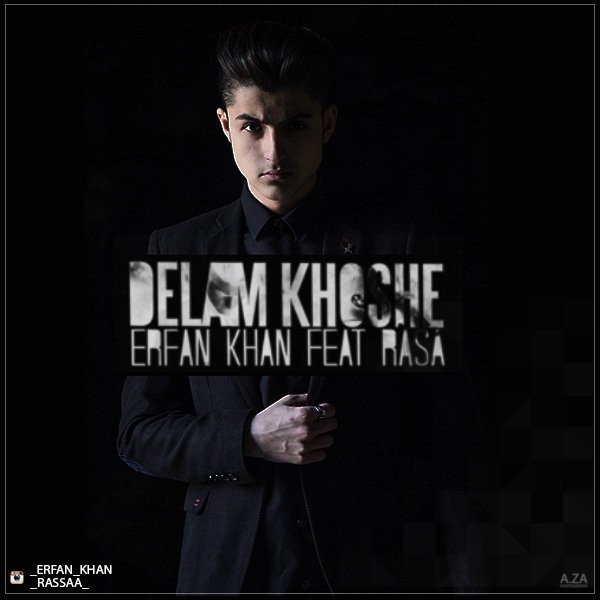 Erfan Khan - 'Delam Khoshe (Ft. Rasa)'