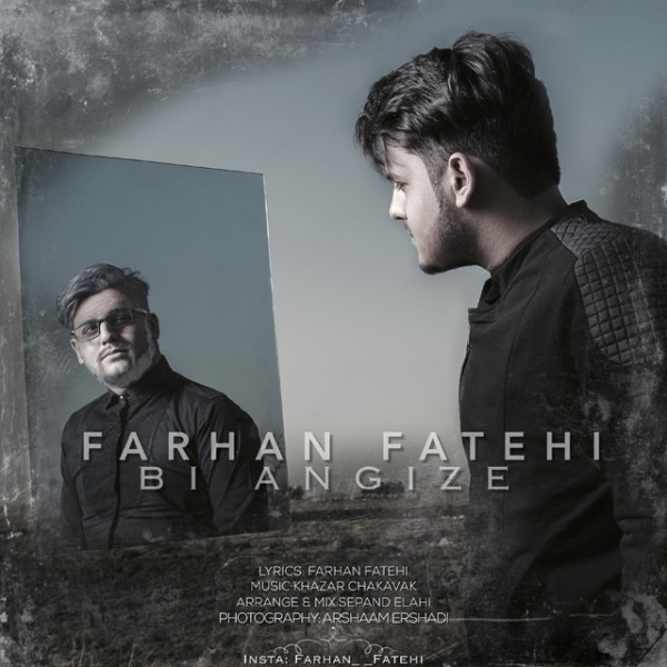 Farhan Fatehi - 'Bi Angizeh'