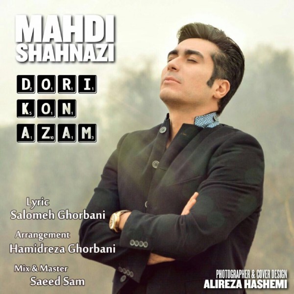 Mahdi Shahnazi - Dori Kon Azam